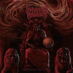 Infernal Revulsion : Infernally Revulsed